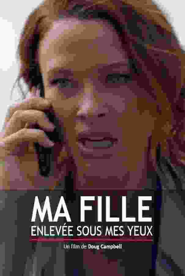 My Daughter's Ransom (2019) McKinley Blehm